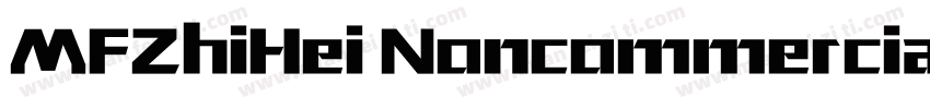MFZhiHei Noncommercial Regular字体转换